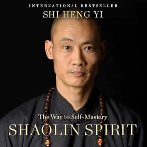 Cover of Shaolin Spirit: The Way to Self-Mastery by Shi Heng Yi