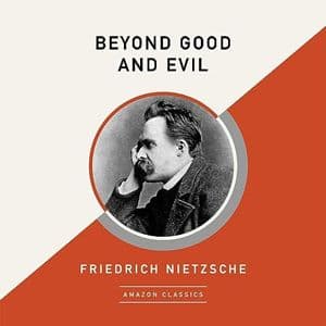 Cover of Beyond Good and Evil (AmazonClassics Edition) by Friedrich Nietzsche, Helen Zimmern - translator
