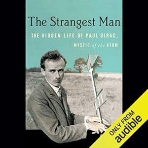 Cover of The Strangest Man: The Hidden Life of Paul Dirac, Mystic of the Atom by Graham Farmelo