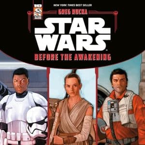 Cover of Star Wars The Force Awakens: Before the Awakening by Greg Rucka