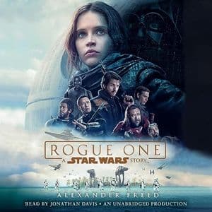 Cover of Rogue One: A Star Wars Story by Alexander Freed