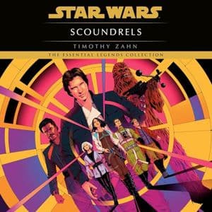 Cover of Scoundrels: Star Wars Legends by Timothy Zahn