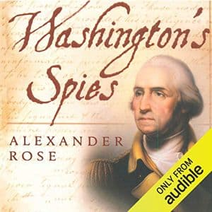 Cover of Washington's Spies: The Story of America's First Spy Ring by Alexander Rose
