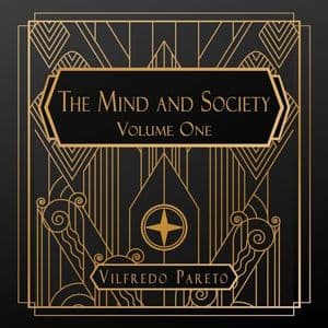 Cover of The Mind and Society, Volume I by Vilfredo Pareto