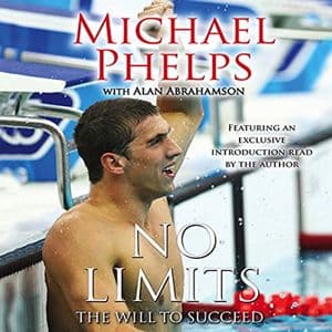 Cover of No Limits: The Will to Succeed by Michael Phelps, Alan Abrahamson
