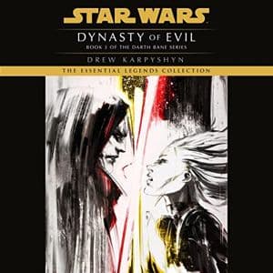 Cover of Dynasty of Evil: A Novel of the Old Republic by Drew Karpyshyn
